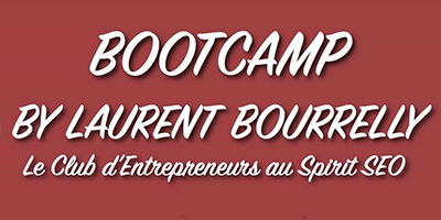 club des entrepreneurs du BootCamp SEO Laurent Bourrelly