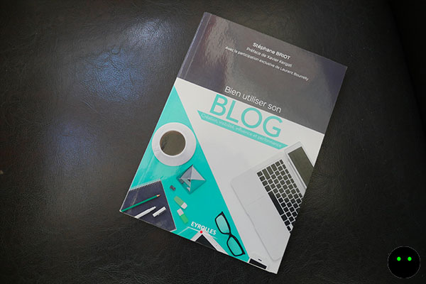 Bien utiliser son blog par Stéphane Briot